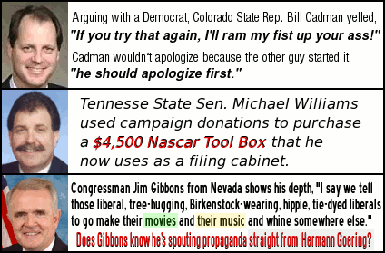 Bill Cadman- I'll ram my fist up your ass, Michael Williams bought a $4,500 Nascar Tool Box, Jim Gibbons with a message from Herman Goering