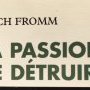 Passion de détruire