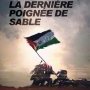 "La dernière poignée de sable"