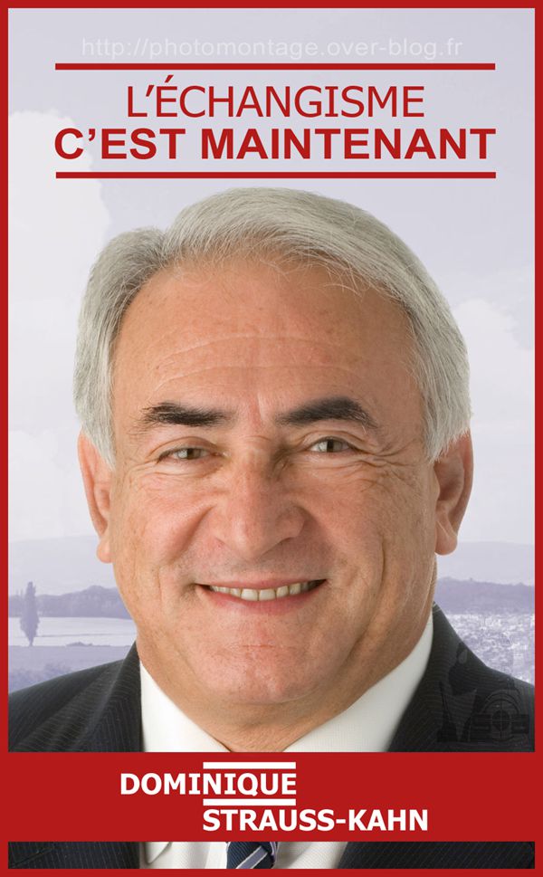 Affiche DSK le changement maintenant sniper 600 LÉCHANGISME cest maintenant !